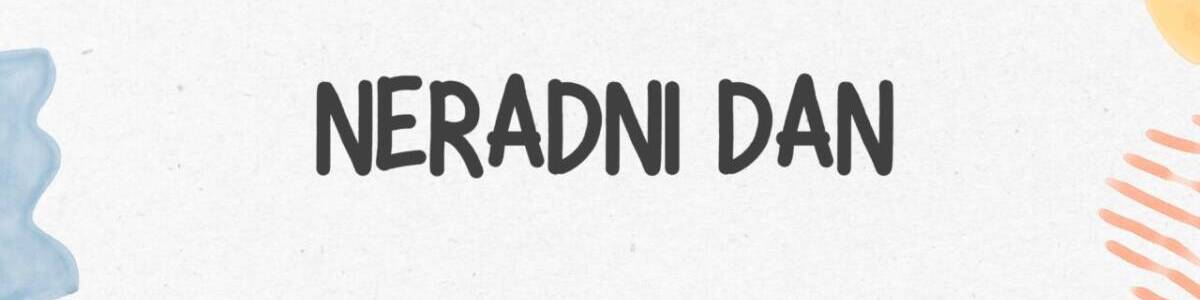 Praznik rada – neradni dan